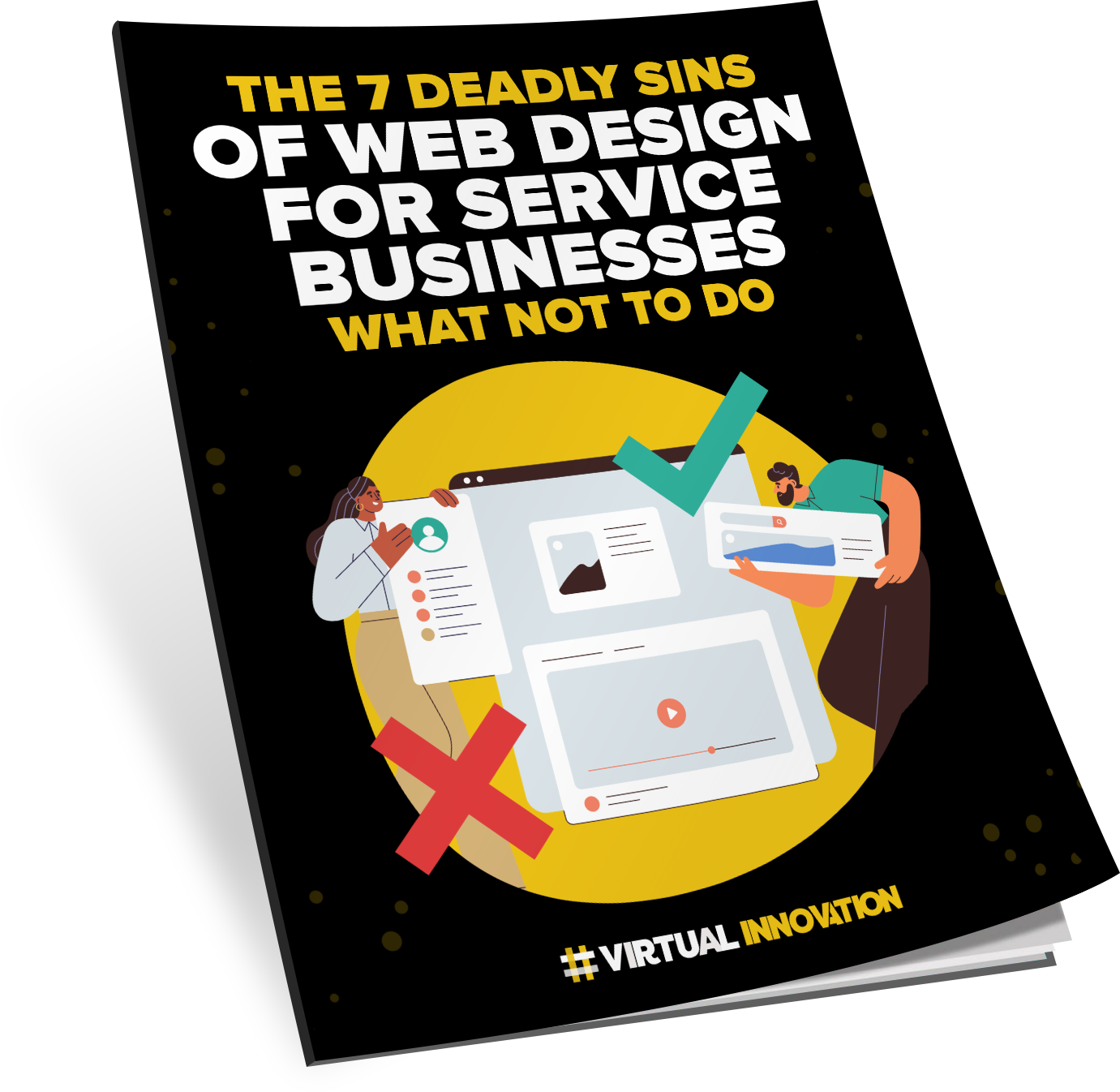 The 7 Deadly Sins of Web Design for Service Businesses: What Not to Do